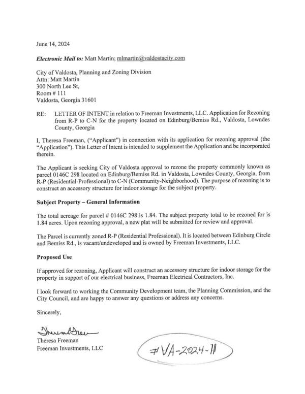 LETTER OF INTENT in relation to Freeman Investments, LLC. Application for Rezoning from R-P to C-N for the property located on Edinburg/Bemiss Rd., Valdosta, Lowndes County, Georgia, June 14, 2024