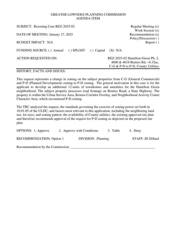 to develop an additional 12-units of townhomes and amenities for the Hamilton Green neighborhood. TRC recommends approval.