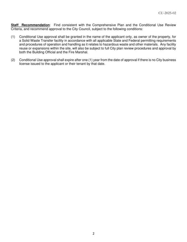 [Staff Recommendation: Find consistent with the Comprehensive Plan and the Conditional Use Review Criteria, and recommend approval to the City Council, subject to the following conditions: (2)]