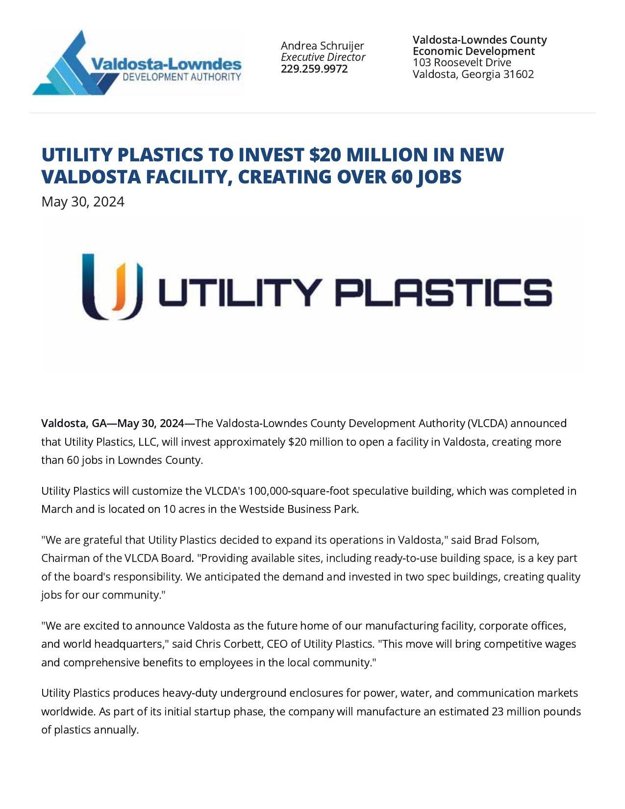 UTILITY PLASTICS TO INVEST $20 MILLION IN NEW VALDOSTA FACILITY, CREATING OVER 60 JOBS May 30, 2024