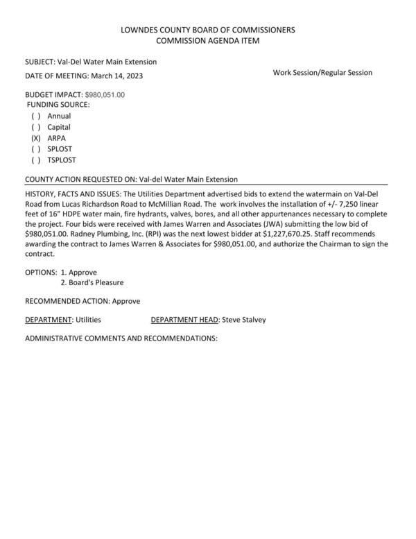 BUDGET IMPACT: $980,051.00; to extend the watermain on Val-Del Road from Lucas Richardson Road to McMillian Road.