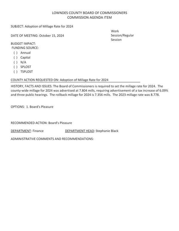 [The Board of Commissioners is required to set the millage rate for 2024. The county-wide millage for 2024 was advertised at 7.804 mills, requiring advertisement of a tax increase of 6.09% and three public hearings. The rollback millage for 2024 is 7.356 mills. The 2023 millage rate was 8.778.]