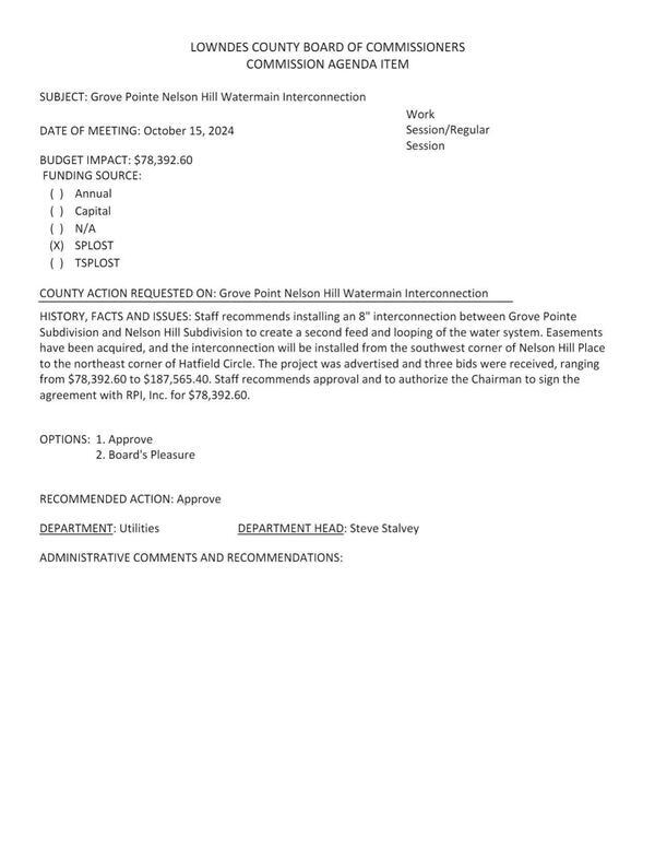 [Staff recommends installing an 8-inch interconnection between Grove Pointe Subdivision and Nelson Hill Subdivision to create a second feed and looping of the water system.]