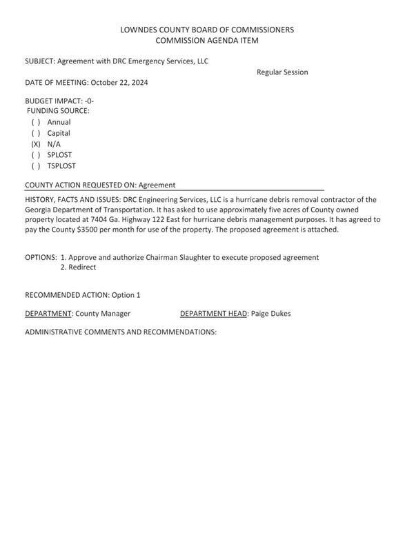 [7404 Ga. Highway 122 East for hurricane debris management purposes. It has agreed to pay the County $3500 per month for use of the property.]