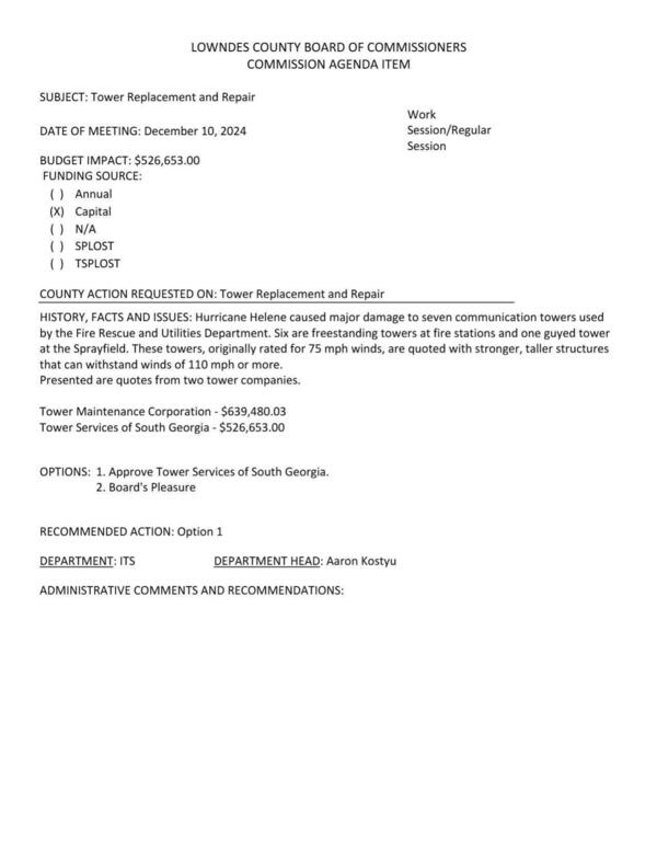 [BUDGET IMPACT: $526,653.00 Hurricane Helene caused major damage to seven communication towers used by the Fire Rescue and Utilities Department. Six are freestanding towers at fire stations and one guyed tower at the Sprayfield. These towers, originally rated for 75 mph winds, are quoted with stronger, taller structures that can withstand winds of 110 mph or more. Presented are quotes from two tower companies.]