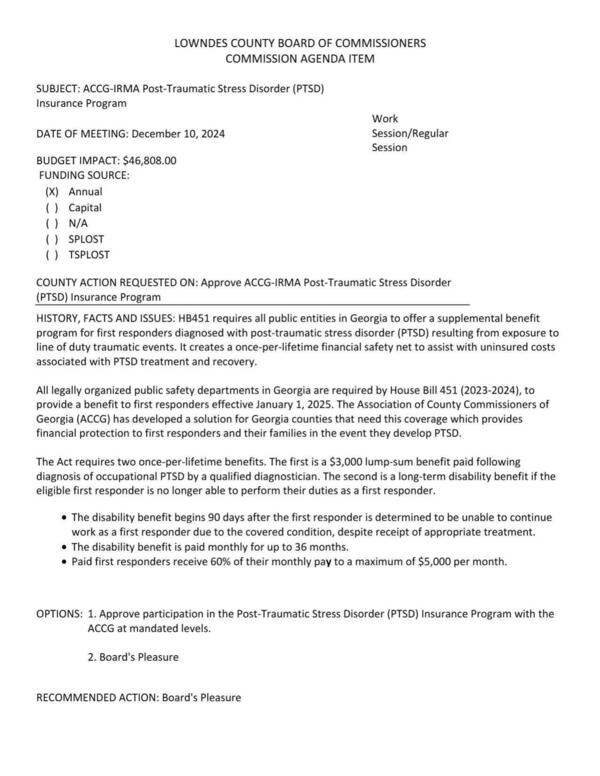 BUDGET IMPACT: $46,808.00 All legally organized public safety departments in Georgia are required by House Bill 451 (2023-2024), to provide a benefit to first responders effective January 1, 2025.