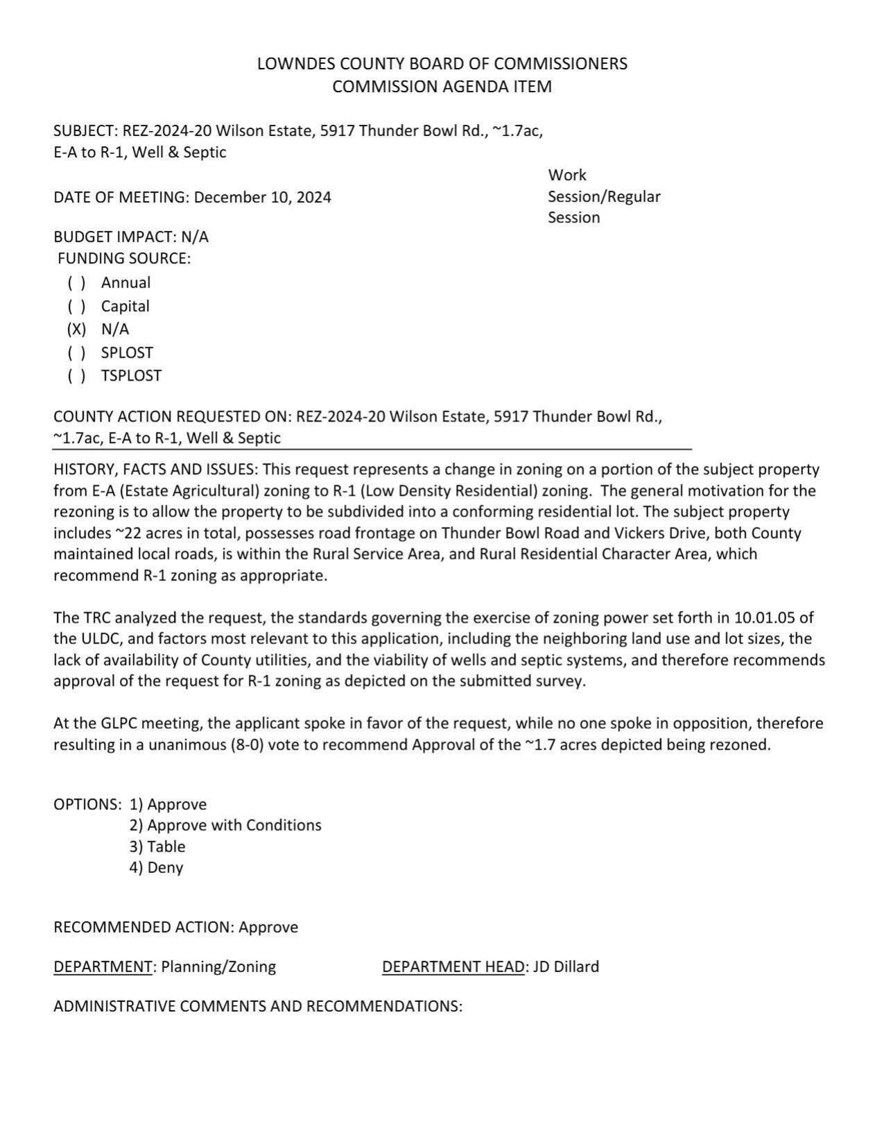 to allow the property to be subdivided into a conforming residential lot. Road frontage on Thunder Bowl Road and Vickers Drive. GLPC recommended approval 8:0.