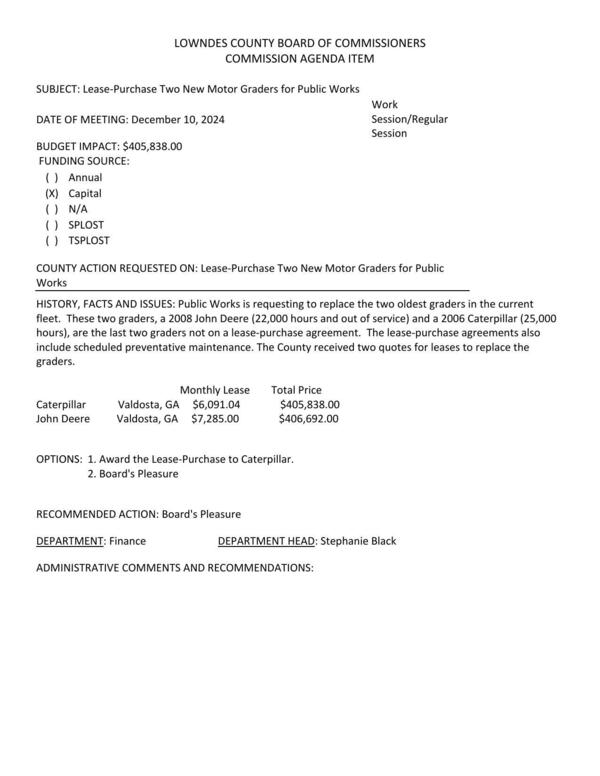 [BUDGET IMPACT: $405,838.00 to replace the two oldest graders. Two bids.]