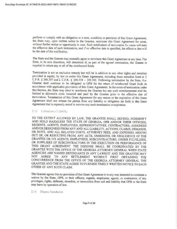 the State may, upon written notice to the Grantee, terminate this Grant Agreement for cause,