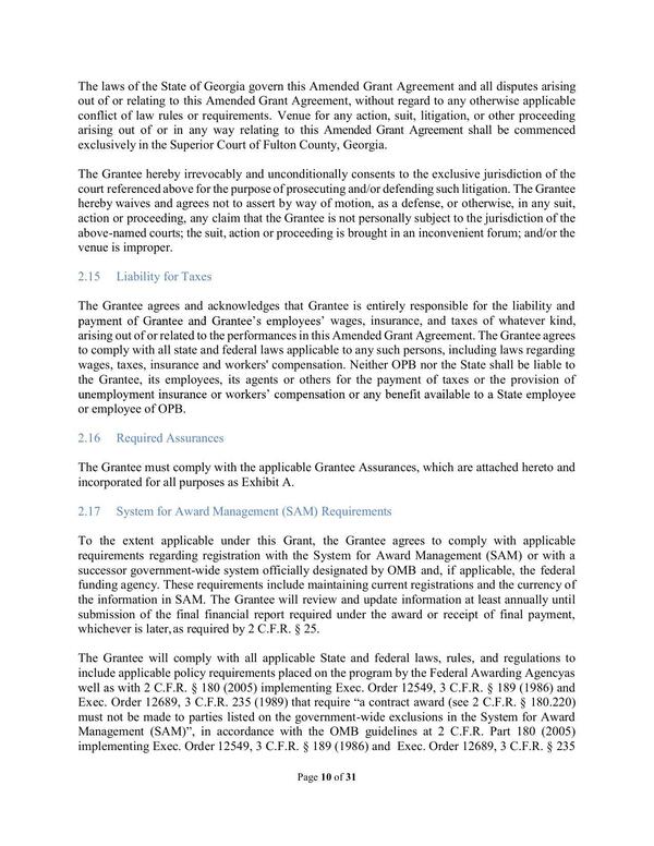 The Grantee agrees and acknowledges that Grantee is entirely responsible for the liability and