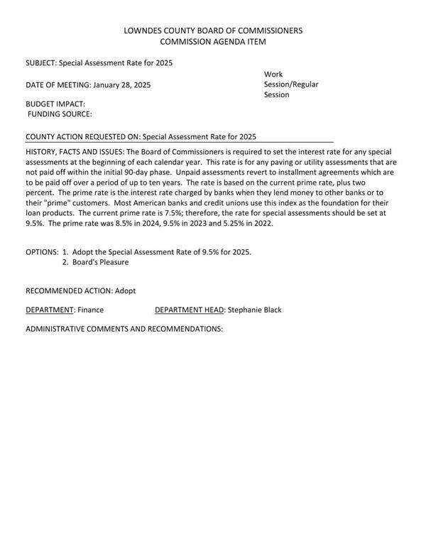 [for any paving or utility assessments that are not paid off within the initial 90-day phase.... The current prime rate is 7.5%; therefore, the rate for special assessments should be set at 9.5%. The prime rate was 8.5% in 2024, 9.5% in 2023 and 5.25% in 2022.]