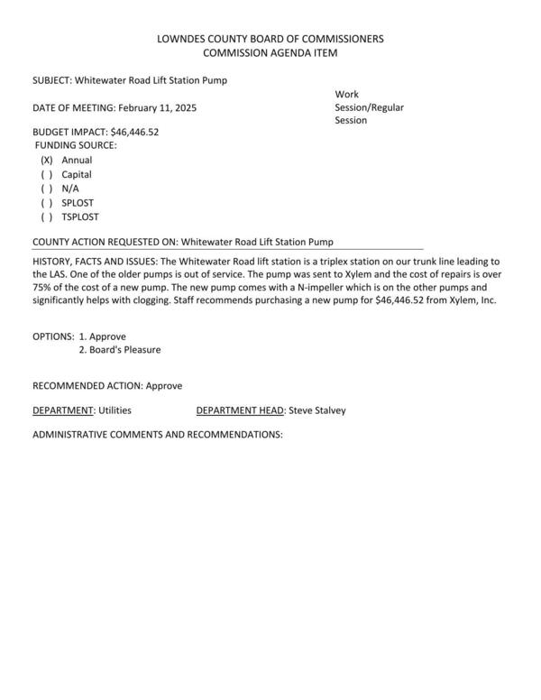 [BUDGET IMPACT: $46,446.52 FUNDING SOURCE: (X) Annual. cost of repairs is over 75% of the cost of a new pump.]