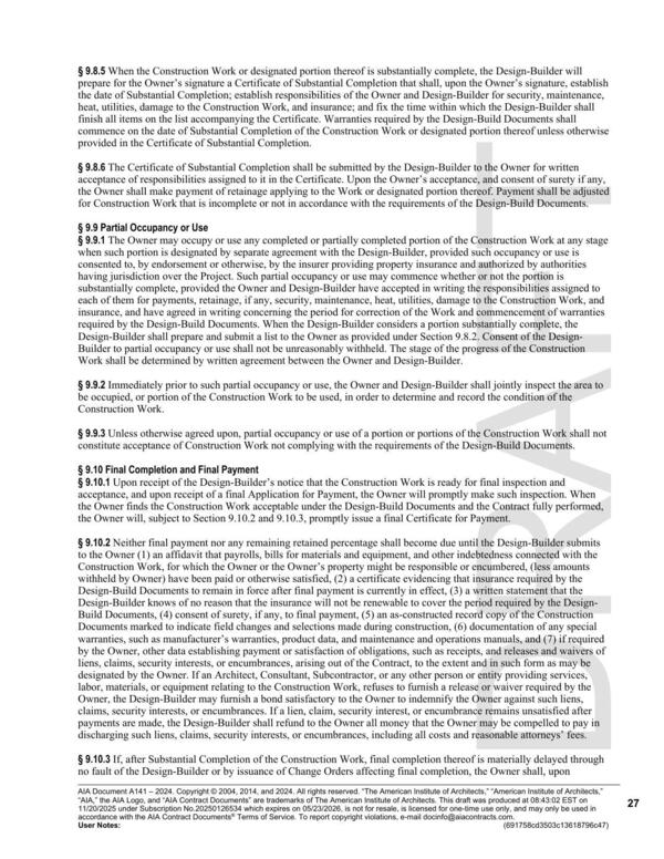 § 9.10.1 Upon receipt of the Design-Builder’s notice that the Construction Work is ready for final inspection and