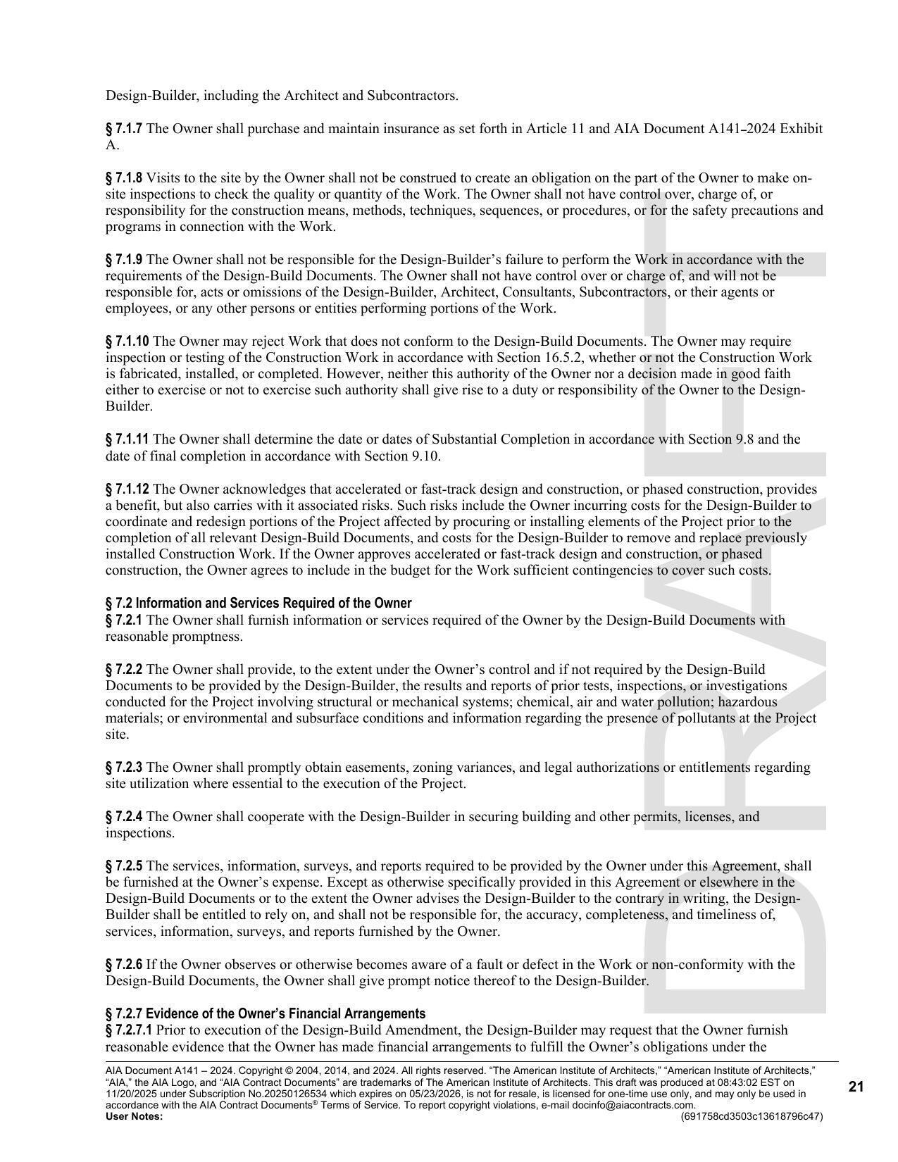 § 7.1.12 The Owner acknowledges that accelerated or fast-track design and construction, or phased construction, provides