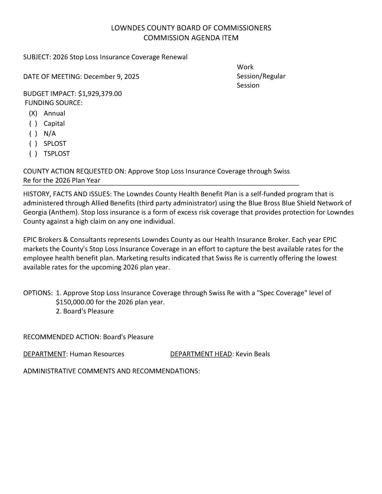 BUDGET IMPACT: $1,929,379.00 FUNDING SOURCE: (XxX) Annual