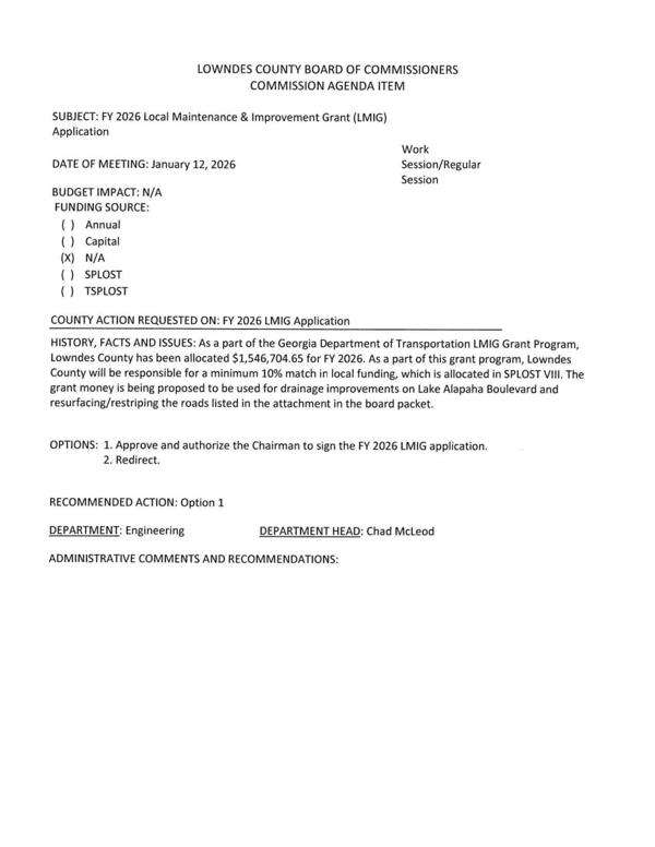 [BUDGET IMPACT: N/A; 10% match allocated in SPLOST VIII; Lake Alapaha Boulevard and other roads]