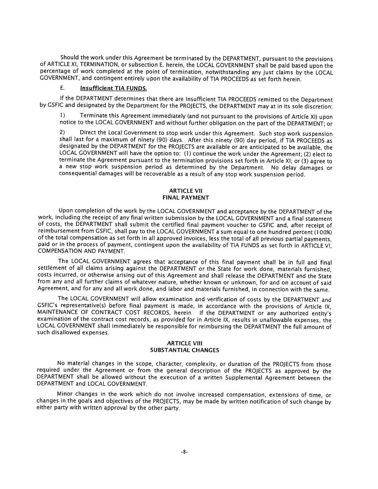 notice to the LOCAL GOVERNMENT and without further obligation on the part of the DEPARTMENT: or