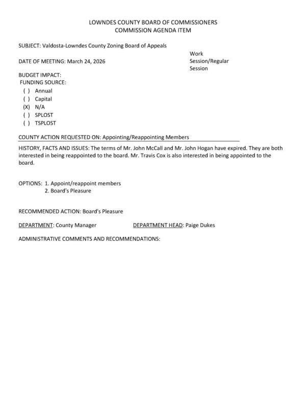 [John McCall and John Hogan want to be reappointed. Travis Cox also wants to be appointed.]