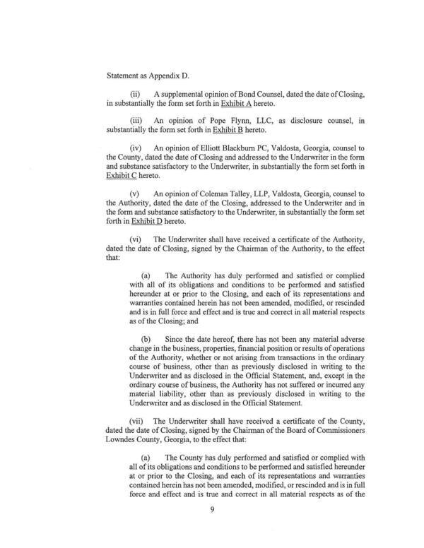 the County, dated the date of Closing and addressed to the Underwriter in the form