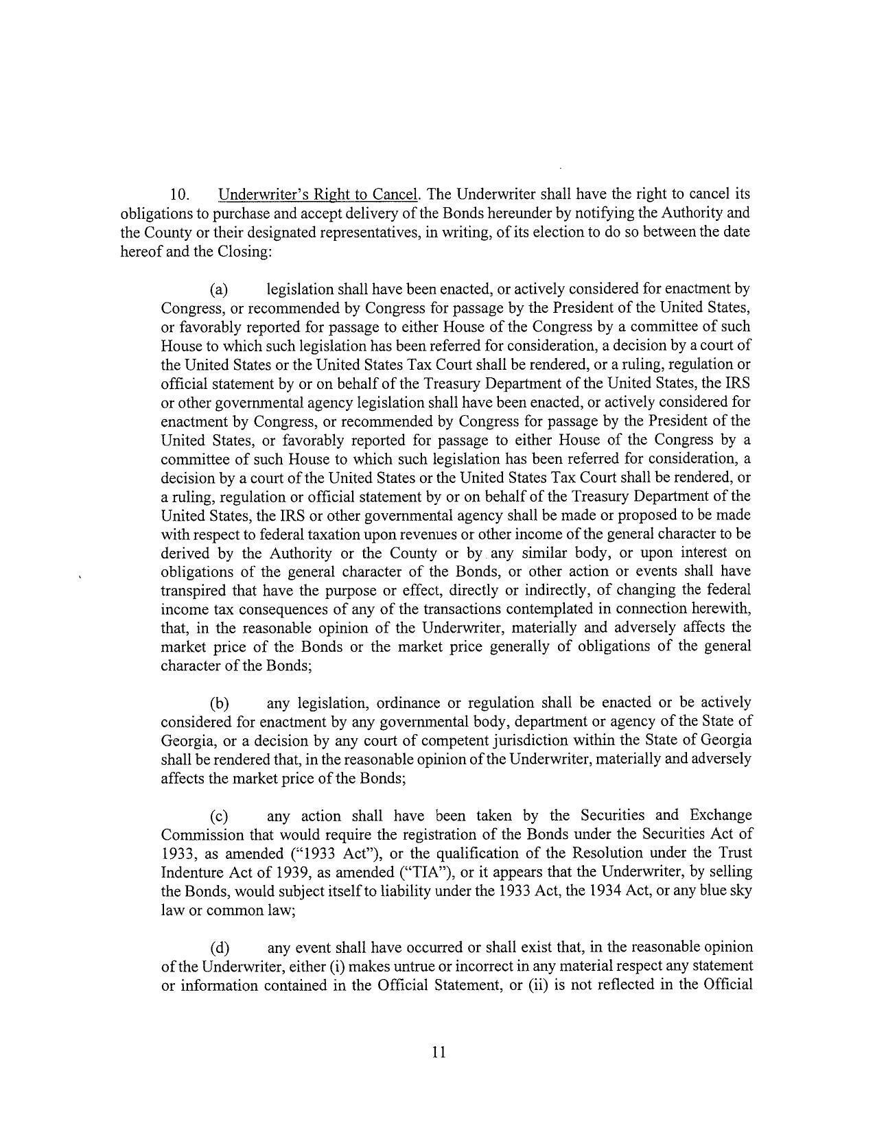 obligations to purchase and accept delivery of the Bonds hereunder by notifying the Authority and