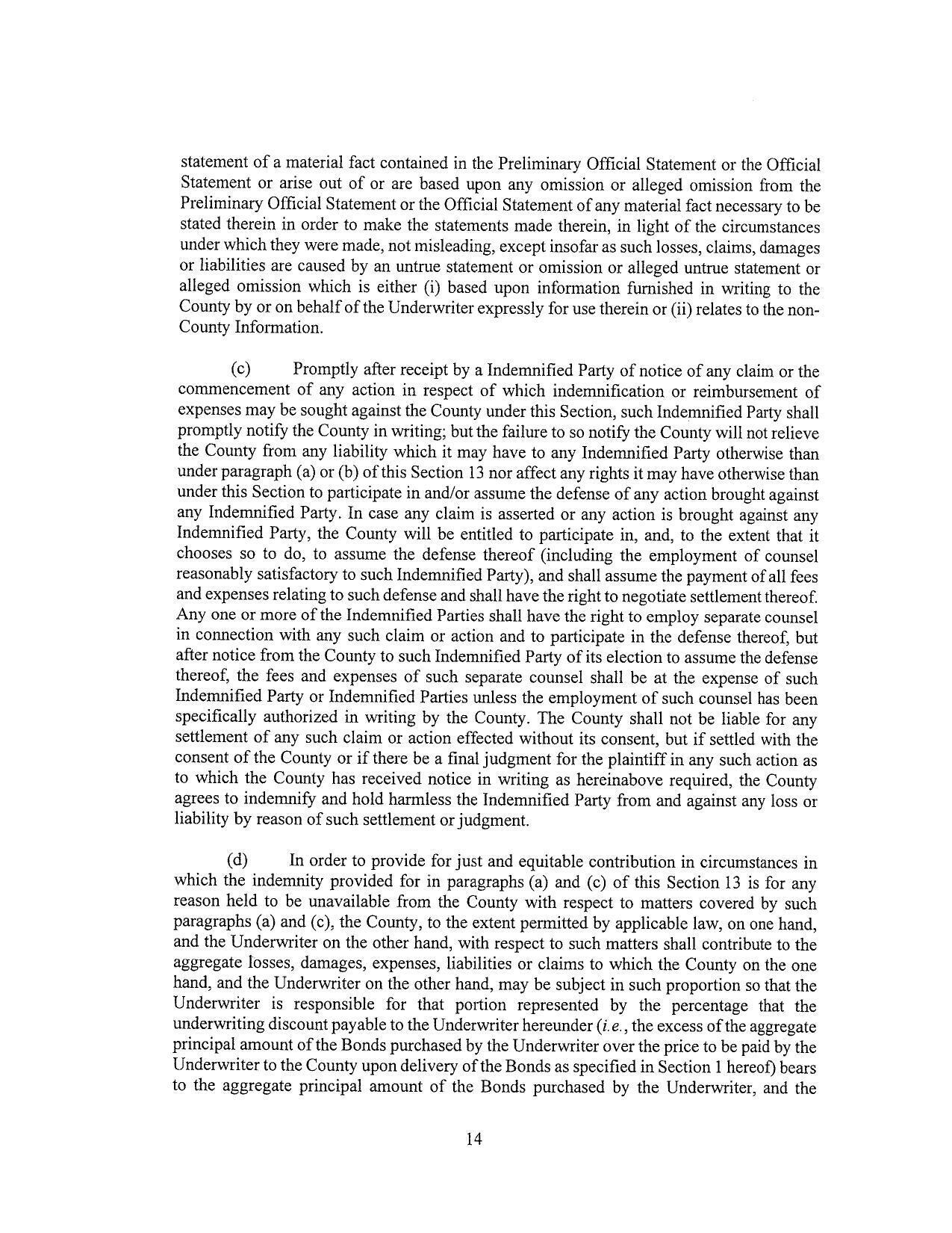 (c) Promptly after receipt by a Indemnified Party of notice of any claim or the