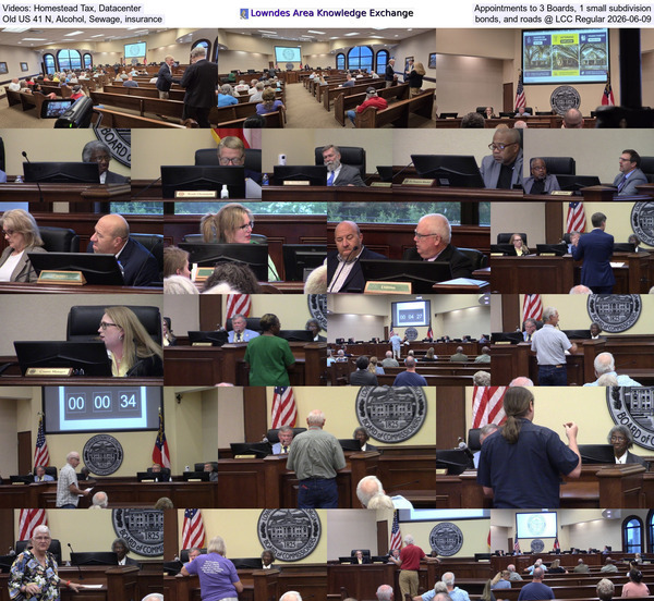 [Videos: Homestead Tax, Datacenter, Appointments to 3 Boards, 1 small subdivision, Old US 41 N, Alcohol, Sewage, insurance, bonds, and roads @ LCC Regular 2026-06-09]