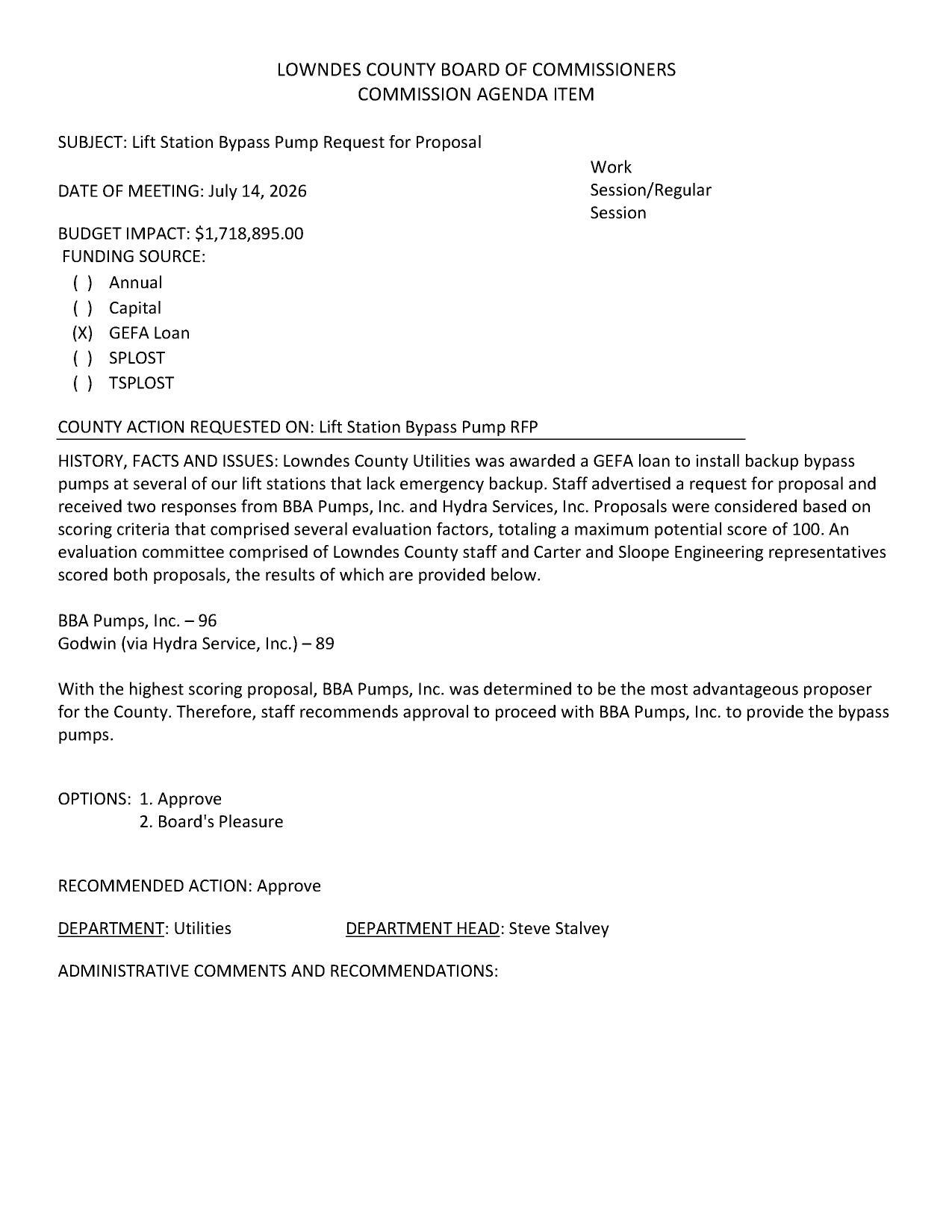BUDGET IMPACT: $1,718,895.00 FUNDING SOURCE: (X) GEFA Loan; two bids, BBA Pumps scored highest