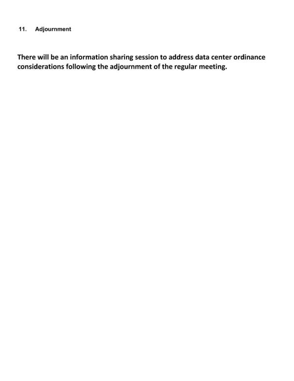 There will be an information sharing session to address data center ordinance considerations following the adjournment of the regular meeting.