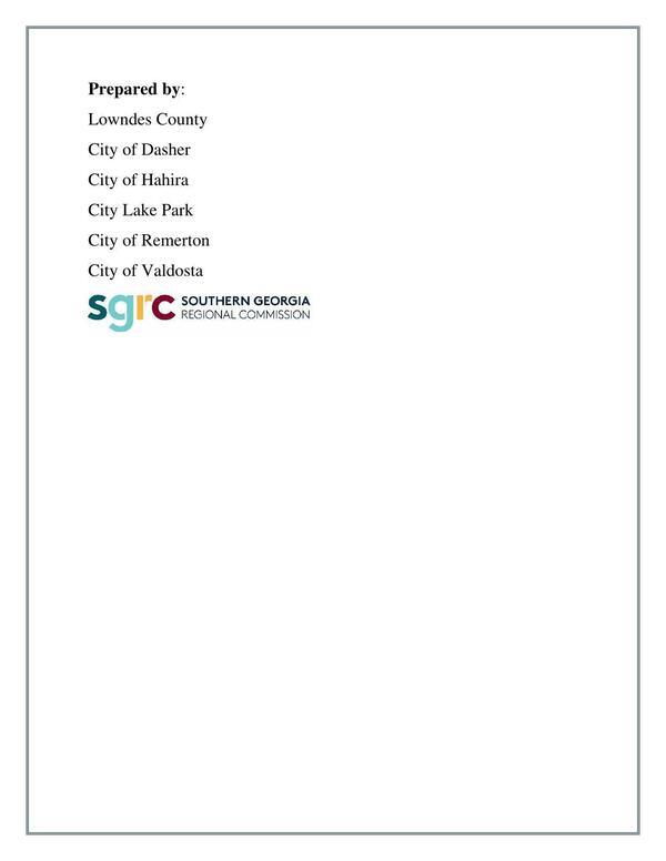 Prepared by: Lowndes County, City of Dasher, City of Hahira, City Lake Park, City of Remerton, City of Valdosta, SGRC