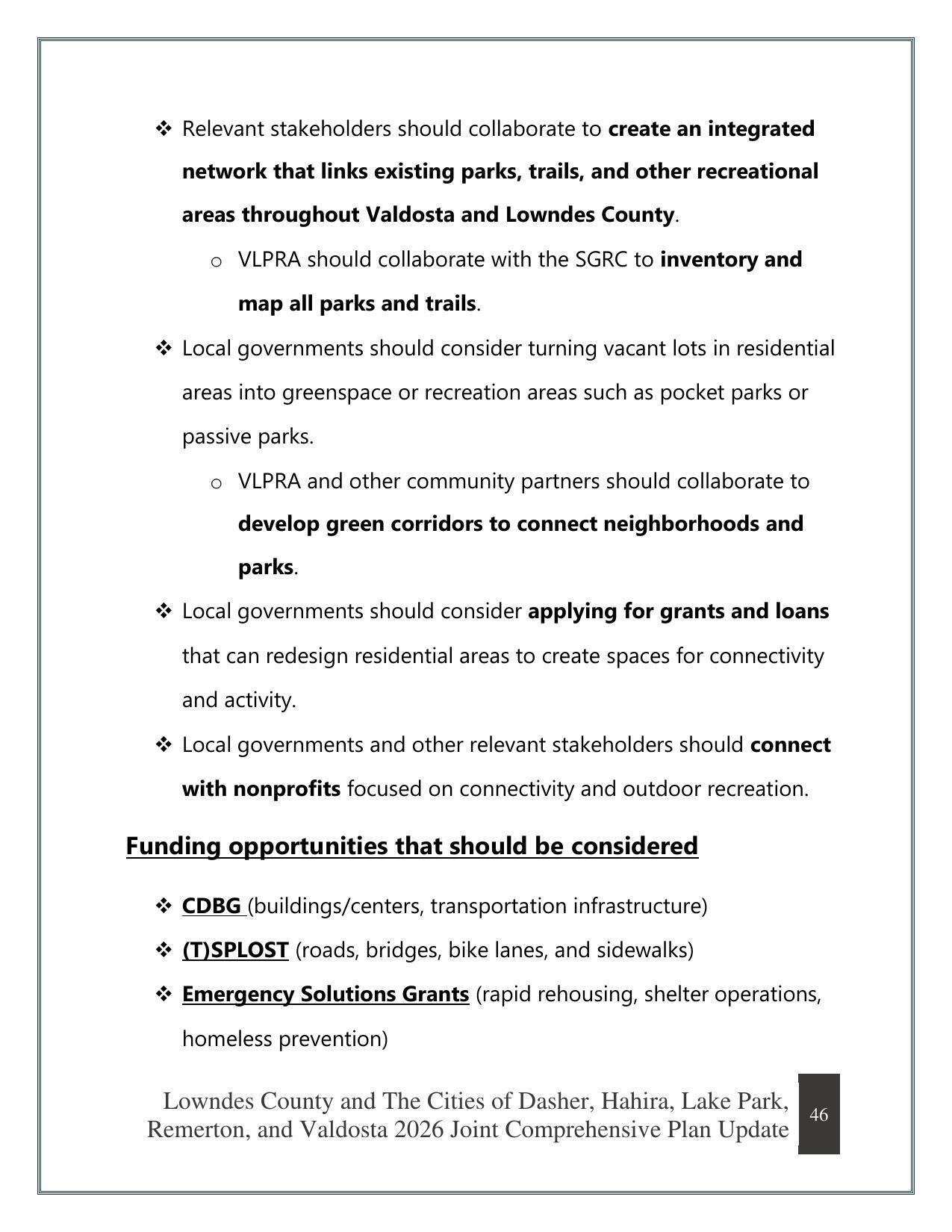 Funding opportunities that should be considered