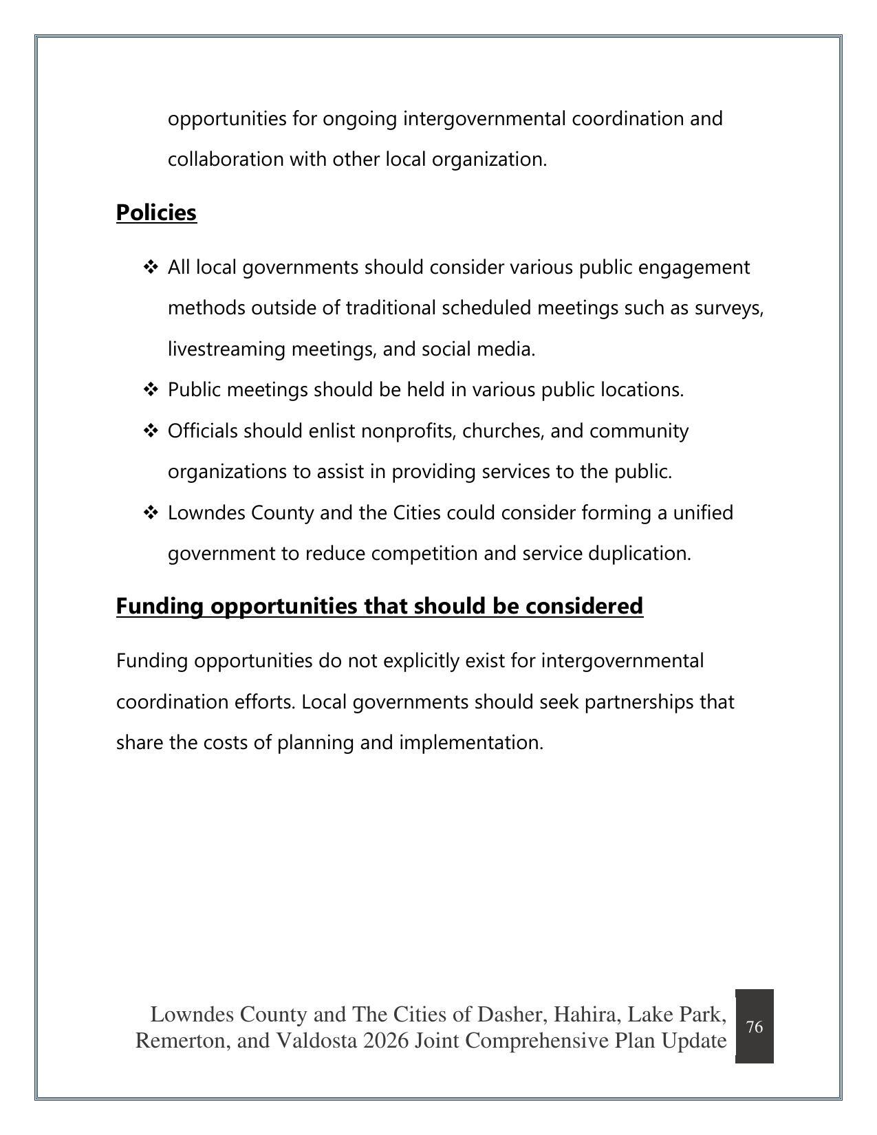 Policies, Funding opportunities that should be considered