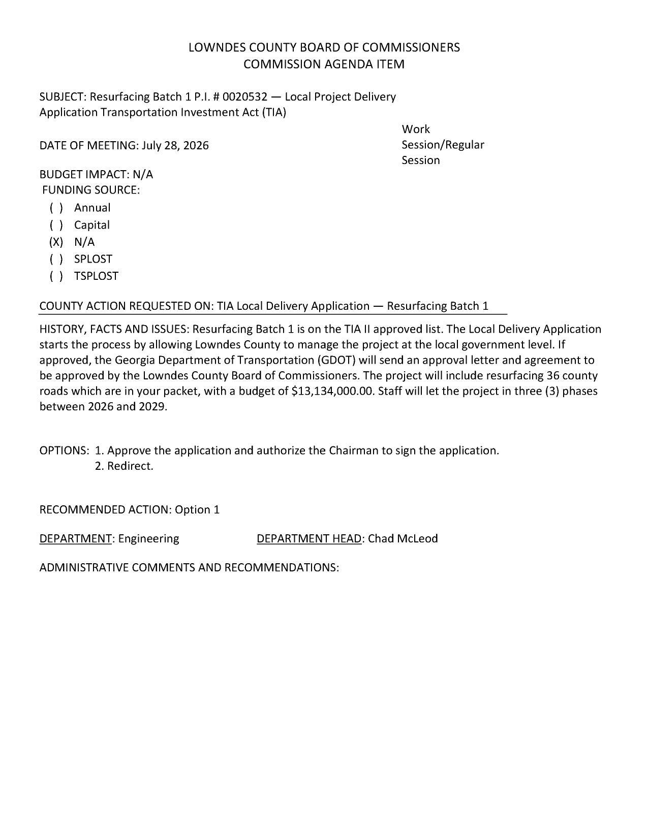 The project will include resurfacing 36 county roads which are in your packet, with a budget of $13,134,000.00. Staff will let the project in three (3) phases between 2026 and 2029.