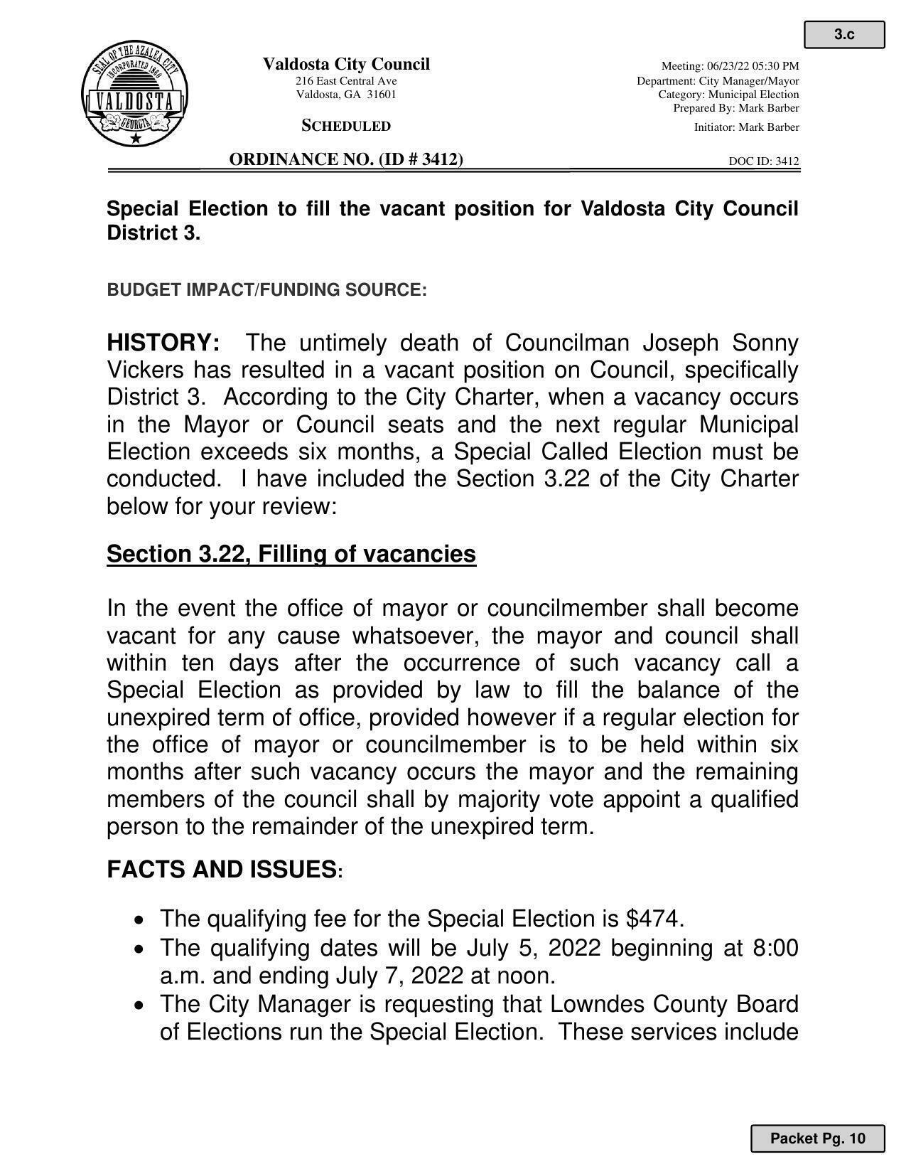 Charter requires Special Election to fill the vacant position for Valdosta City Council District 3.