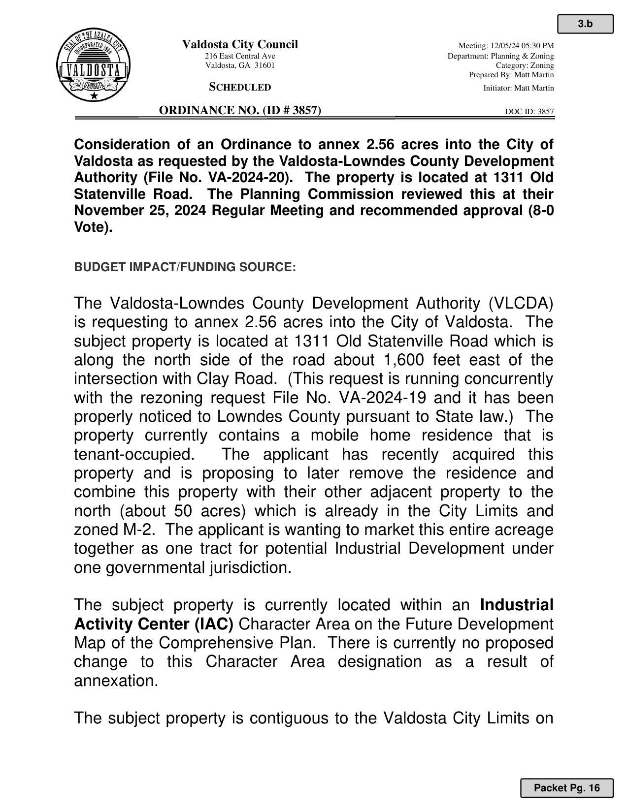 to annex 2.56 acres into the City of Valdosta as requested by the Valdosta-Lowndes County Development Authority (File No. VA- 2024-20).