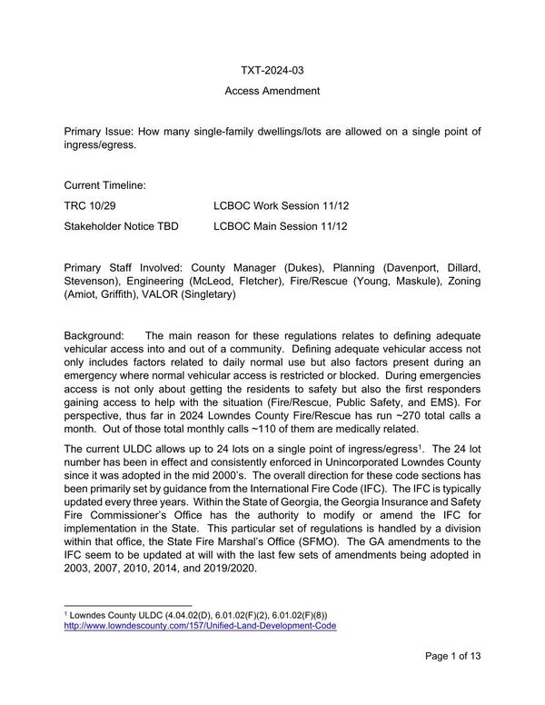 Access Amendment Primary Issue: How many single-family dwellings/lots are allowed on a single point of ingress/egress.