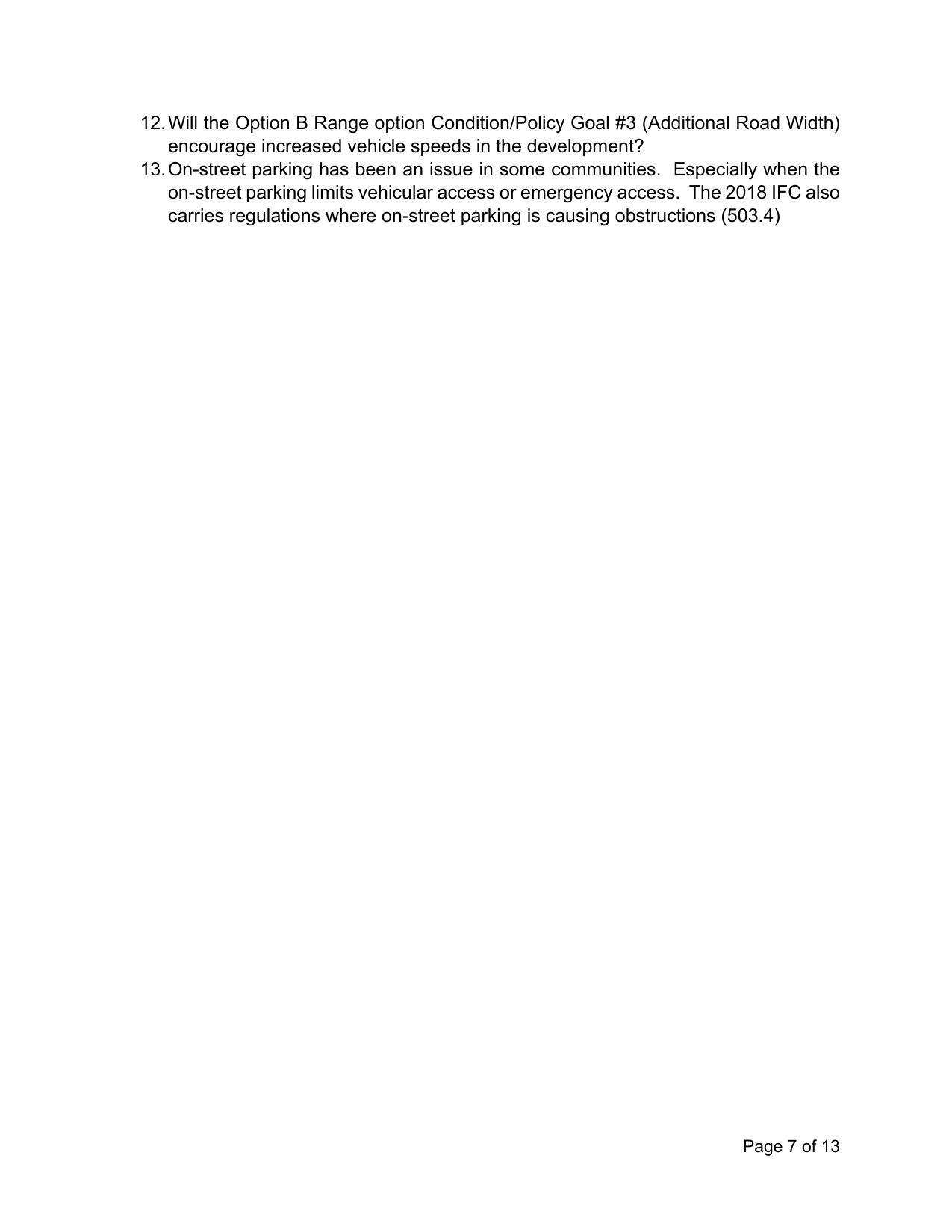 12. Will the Option B Range option Condition/Policy Goal #3 (Additional Road Width)