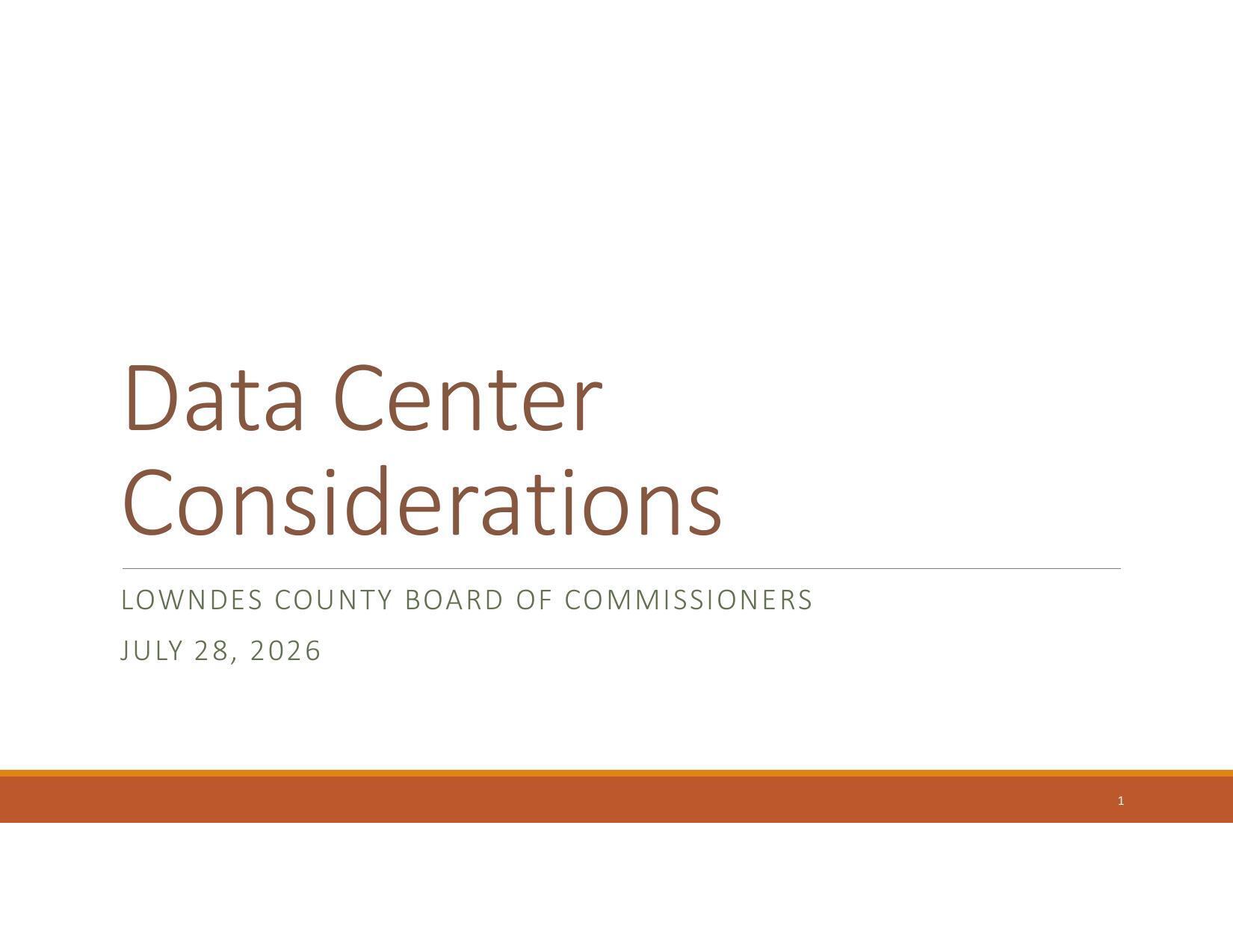 Data Center Considerations, LOWNDES COUNTY BOARD OF COMMISSIONERS, JULY 28, 2026