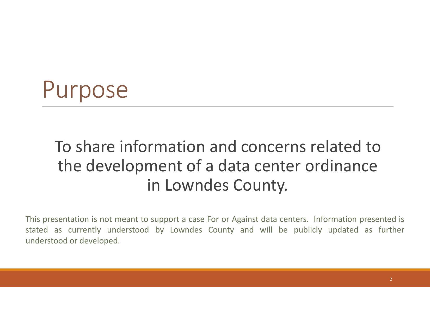 Purpose: To share information and concerns related to the development of a data center ordinance in Lowndes County.