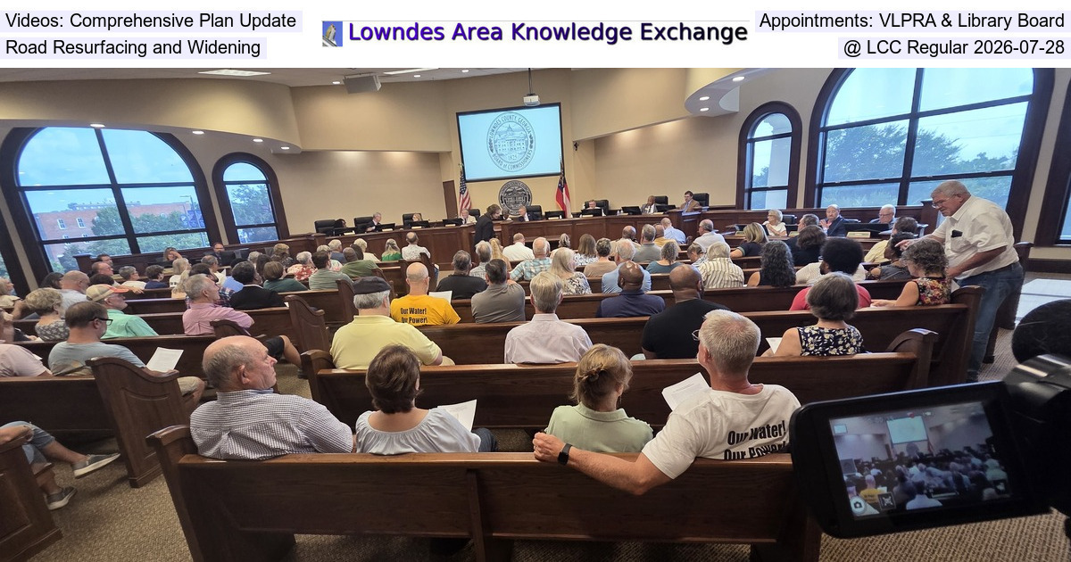 [Videos: Comprehensive Plan Update, Appointments: VLPRA & Library Board, Road Resurfacing and Widening, @ LCC Regular 2026-07-28]
